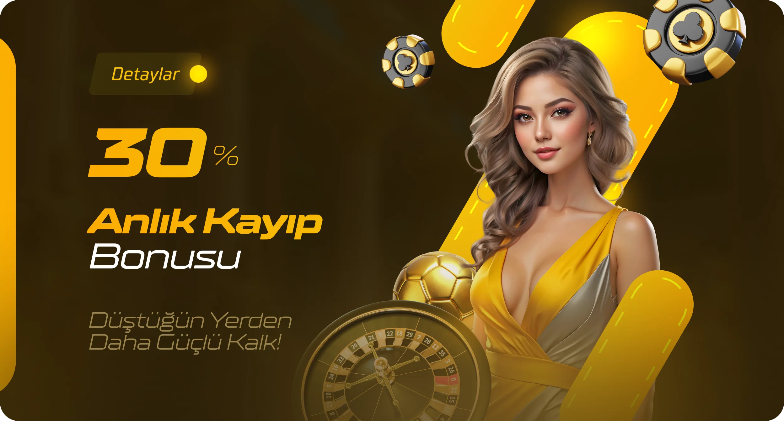 %30 ANLIK KAYIP BONUSU